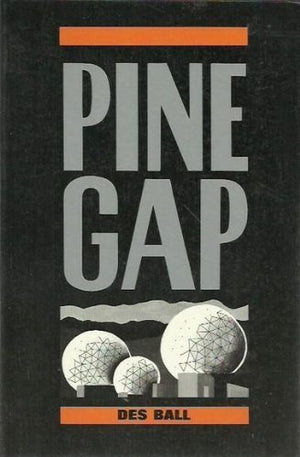 Pine Gap: Australia And The Us Geostationary Signals Intelligence Satellite Program,Used