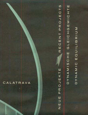 Dynamische Gleichgewichte. Neue Projekte Dynamical Equilibrium. Recent Projects (German and English Edition),Used
