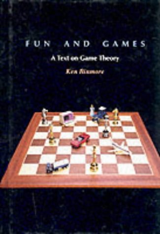 Fun and Games: A Text on Game Theory,Used