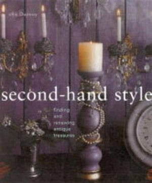 SecondHand Style: Finding and Renewing Antique Treasures,Used