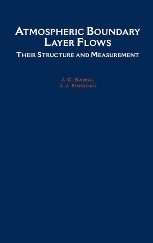 Atmospheric Boundary Layer Flows: Their Structure and Measurement,Used