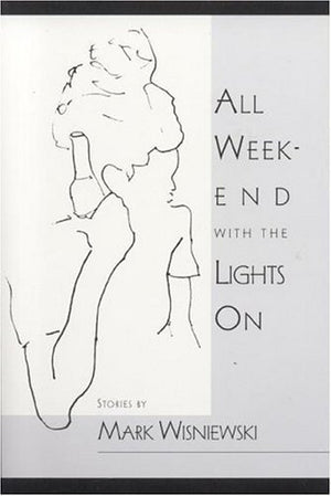All Weekend with the Lights On (Leaping Dog Press Book, # 2),Used