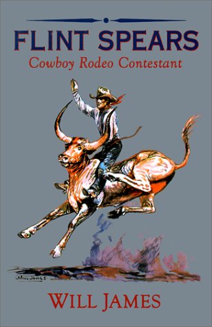 Flint Spears: Cowboy Rodeo Contestant (Tumbleweed) (Tumbleweed Series),Used