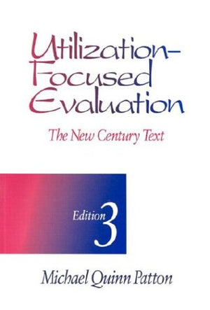 UtilizationFocused Evaluation: The New Century Text,Used