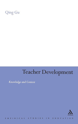 Teacher Development: Knowledge And Context (Empirical Studies In Education),Used