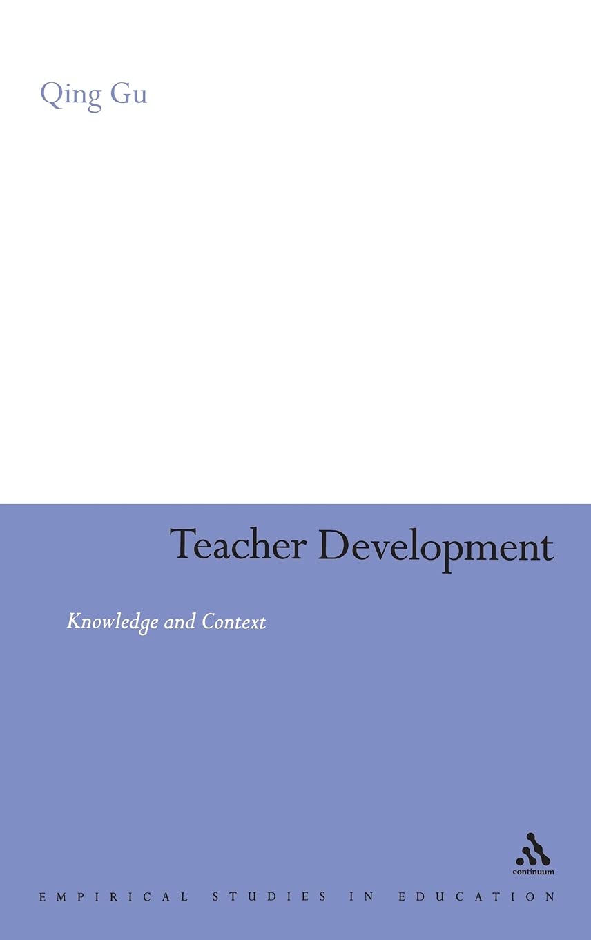 Teacher Development: Knowledge And Context (Empirical Studies In Education),Used
