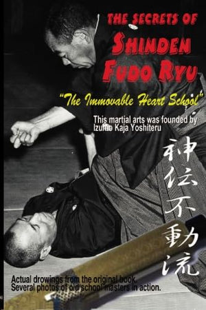 Secrets of Shinden Fudo Ryu Ju Jitsu: MDW148,Used