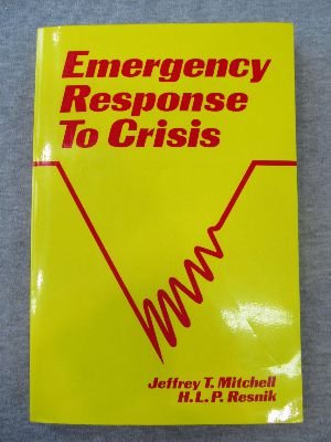 Emergency Response To Crisis: A Crisis Intervention Guidebook For Emergency Service Personnel,Used