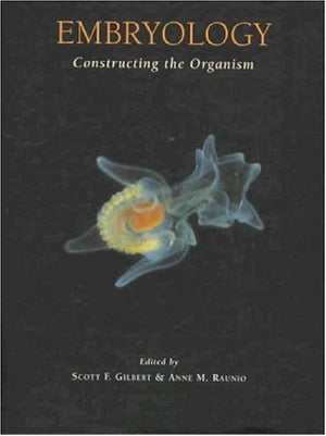 Embryology: Constructing the Organism [illustrated],Used