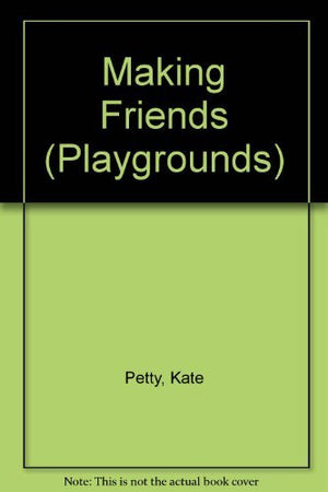 Making Friends (Playground Series),Used