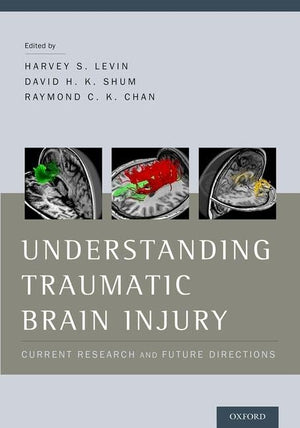 Understanding Traumatic Brain Injury: Current Research and Future Directions,Used