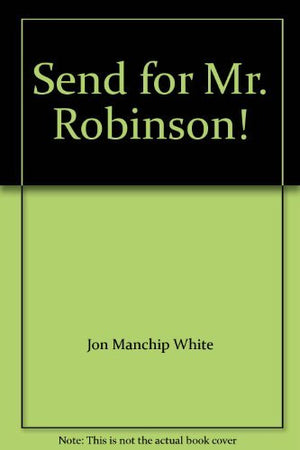 Send for Mr. Robinson!,Used