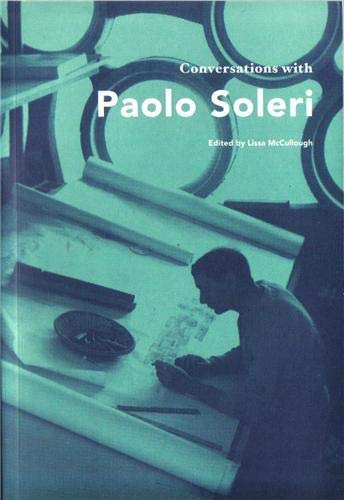 Conversations With Paolo Soleri (Conversations With Students)