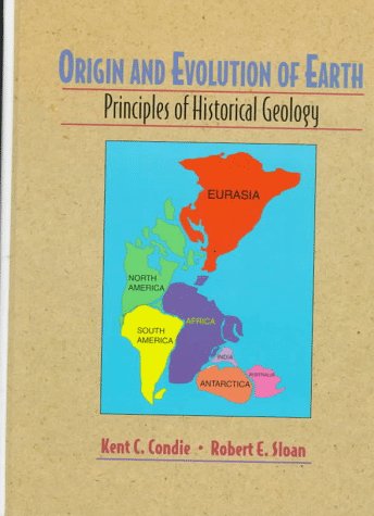 Origin and Evolution of Earth: Principles of Historical Geology,Used