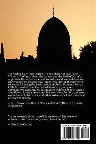 Thou Shalt Not Bear False Witness: The Truth about the Vatican and the Birth of Islam,Used