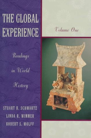 The Global Experience: Readings in World History, Volume 1,Used
