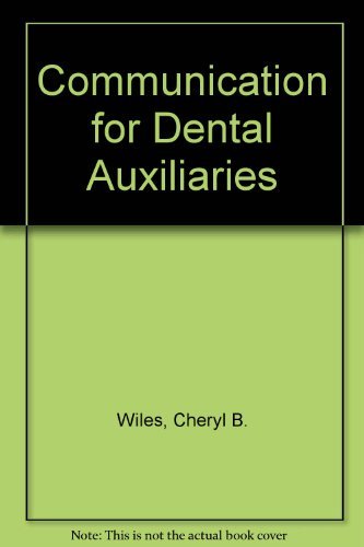 Communication for Dental Auxiliaries,Used