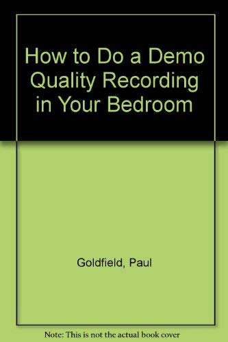 How to Do a Demo Quality Recording in Your Bedroom,Used