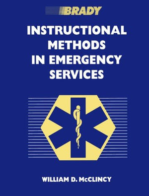 Brady Instructional Methods in Emergency Services,Used