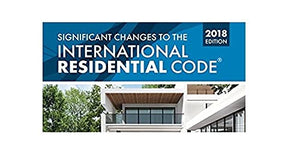 Significant Changes to the International Residential Code 2018 Edition,Used