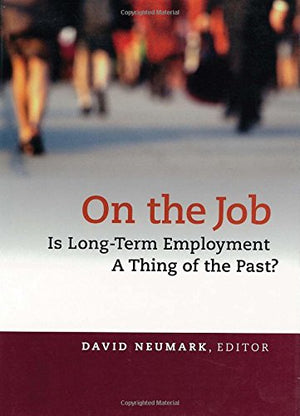 On the Job : Is LongTerm Employment a Thing of the Past?,Used