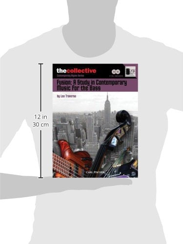 Fusion: A Study in Contemporary Music for the Bass: The Collective: Contemporary Styles Series,Used