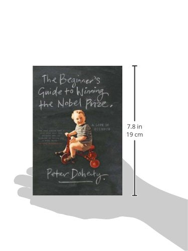 The Beginner's Guide to Winning the Nobel Prize: Advice for Young Scientists,Used