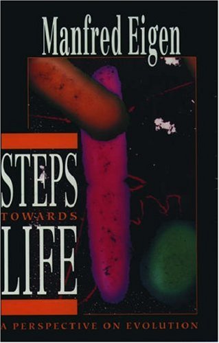 Steps towards Life: A Perspective on Evolution,Used