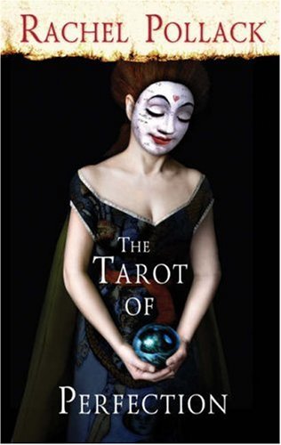 The Tarot Of Perfection: A Book Of Tarot Tales