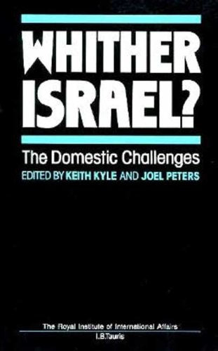 Whither Israel?: The Domestic Challenges,Used