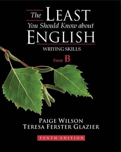The Least You Should Know About English: Writing Skills, Form B, 10th Edition,New