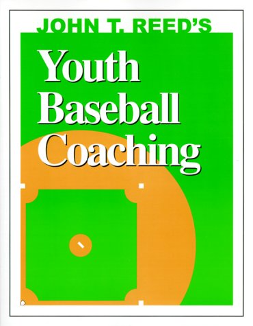 John T. Reed's Youth Baseball Coaching,New