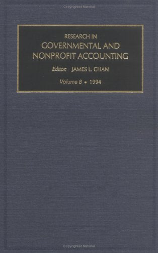 Research in Governmental and Nonprofit Accounting: Vol 8 (Research in Governmental and NonProfit Accounting),Used