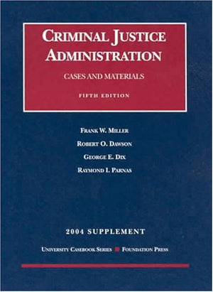 2004 Supplement to Criminal Justice Administration,Used