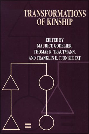 TRANSFORMATIONS OF KINSHIP PB (Smithsonian Series in Ethnographic Inquiry),New