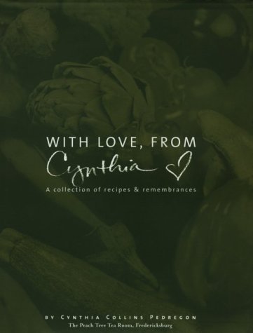 With Love, from Cynthia  A collection of recipes & remembrances,Used