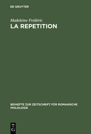 La Repetition: Etude Linguistique Et Rhetorique,Used