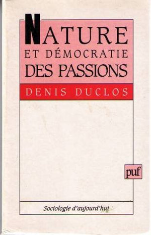 Nature et dmocratie des passions,Used