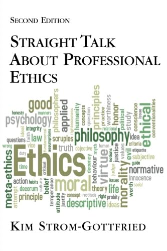 Straight Talk About Professional Ethics, Second Edition,Used