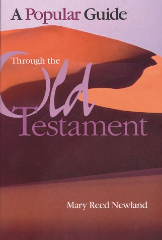 A Popular Guide Through the Old Testament,New