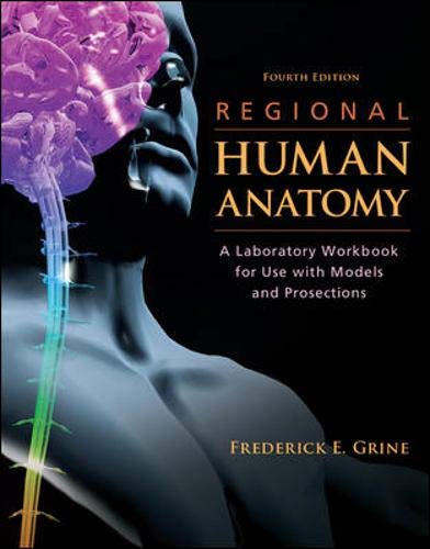 Regional Human Anatomy: A Laboratory Workbook For Use With Models And Prosections,Used