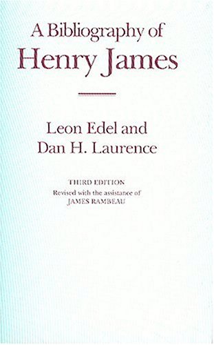 A Bibliography of Henry James (St. Paul's Bibliographies),New