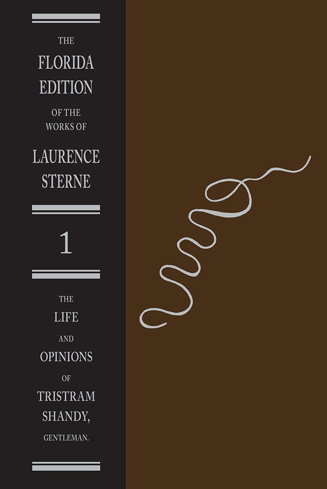 The Life and Opinions of Tristram Shandy, Gentleman: Vol. 1 The Text,Used
