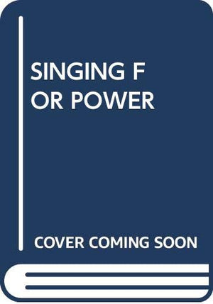 Singing for Power,Used