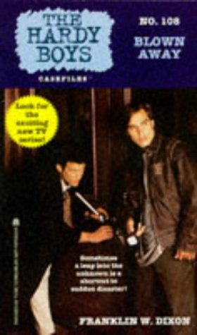 Blown Away (Hardy Boys Casefiles, Case 108),Used