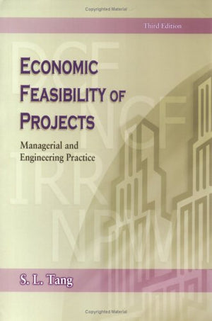 Economic Feasibility of Projects: Managerial and Engineering Practice,Used