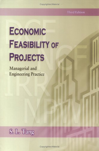Economic Feasibility of Projects: Managerial and Engineering Practice,Used