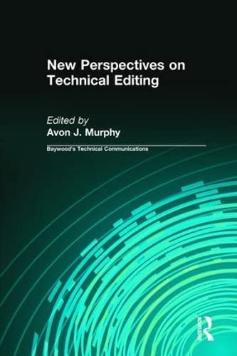 New Perspectives on Technical Editing (Baywood's Technical Communications Series),Used