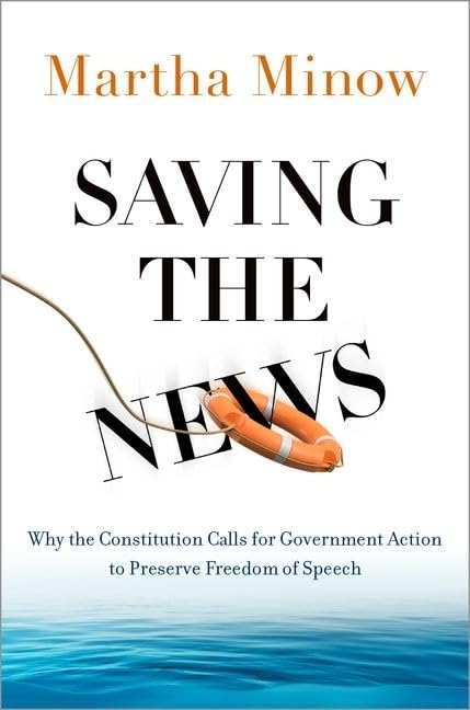 Saving The News: Why The Constitution Calls For Government Action To Preserve Freedom Of Speech (Inalienable Rights),Used