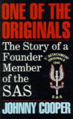 One Of The Originals: The Story Of A Founder Member Of The Sas
